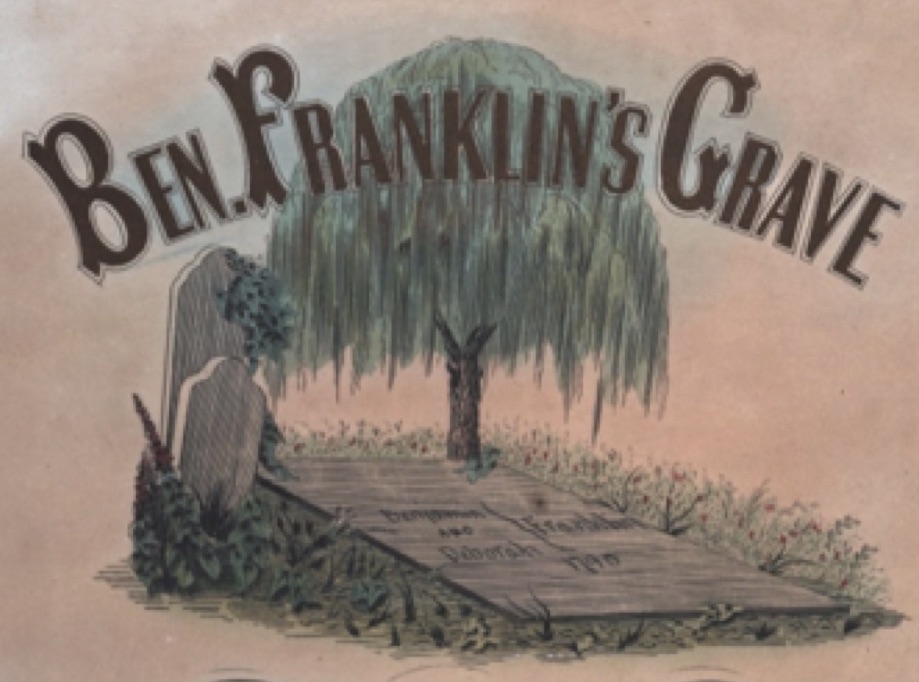 Ben. Franklin's grave, words by John K. Stayman, music by Francis Weiland, Keffer Collection of Sheet Music, Folio M1.A13 K4 Box 27, no. 2