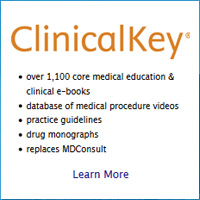 ClinicalKey: Over 1100 core medical education & clinical e-books. Replaces MDConsult. Learn more.