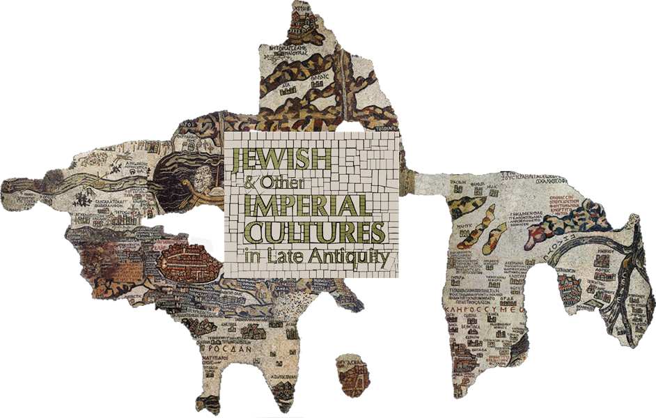 Jewish & Other Imperial Cultures in Late Antiquity