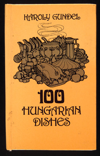 Cover of 100 Hungarian Recipes. 