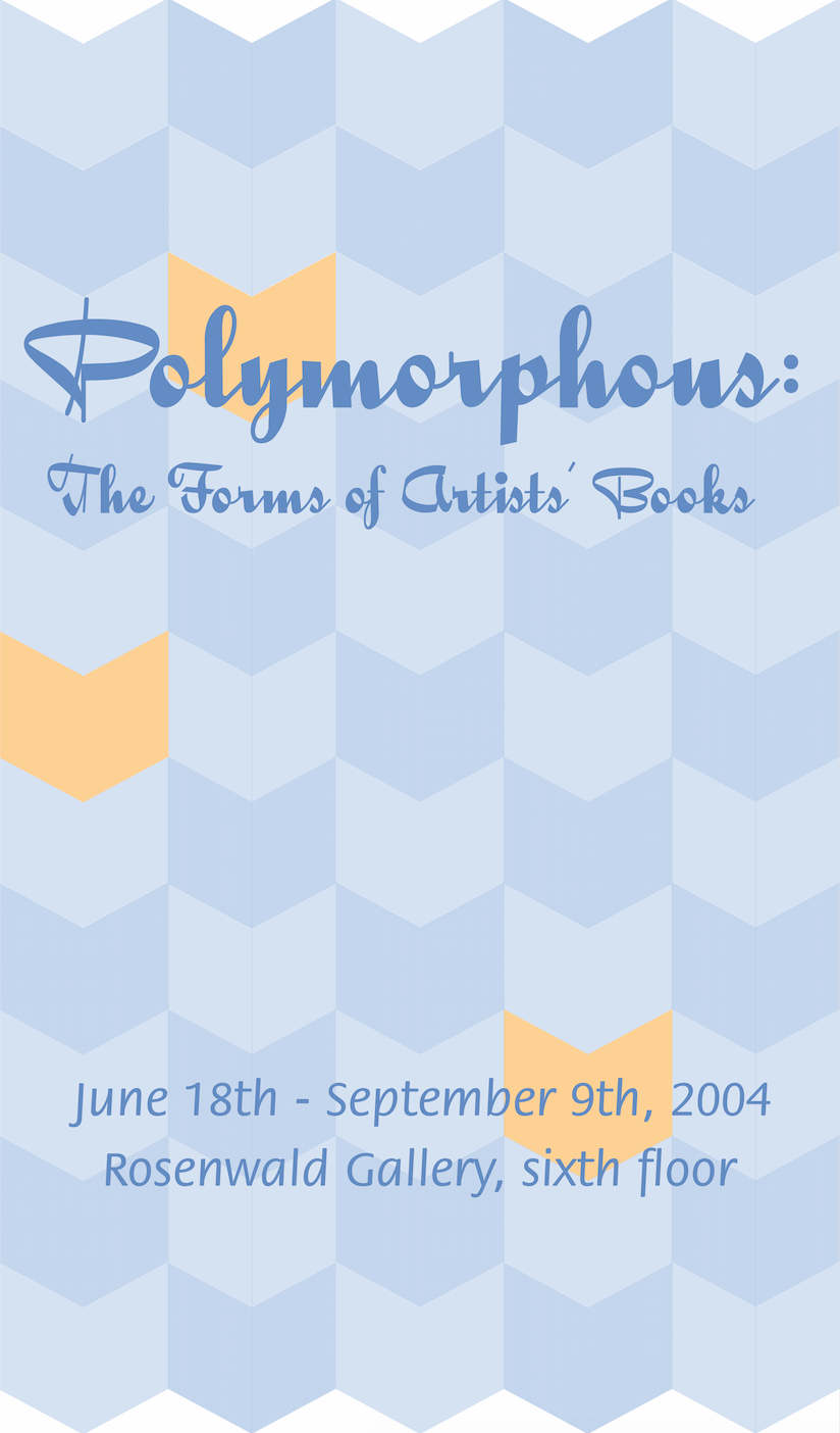 Polymorphous: The Forms of Artists Books