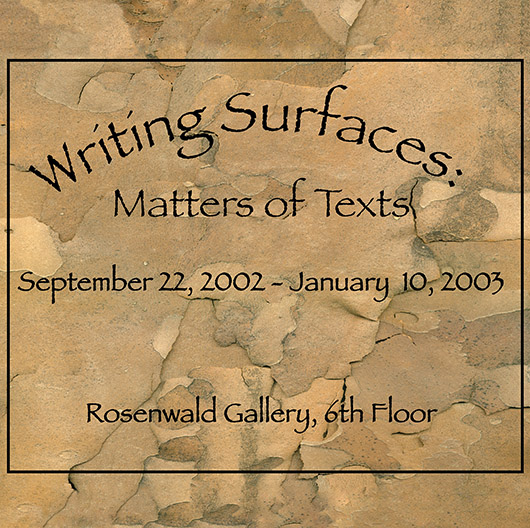 Writing Surfaces: Matters of Text