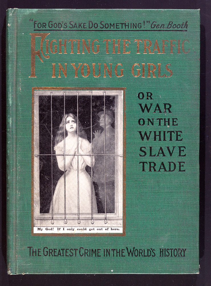 Illustrated Cover of Fighting the Traffin in Young Girls, or, War on the White Slave Trade