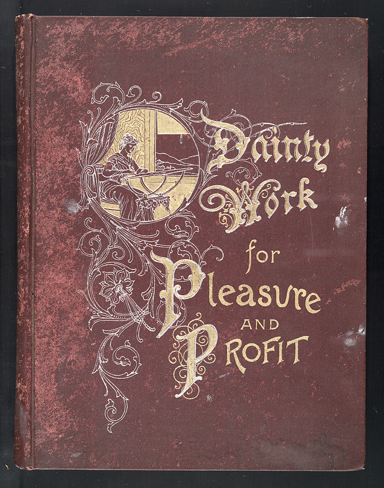 Embosed Illustrated Cover of Dainty Work for Pleasure and Profit depicting a woman at loom
