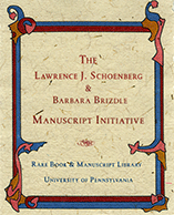 Lawrence J. Schoenberg & Barbara Brizdle Manuscript Initiative Bookplate