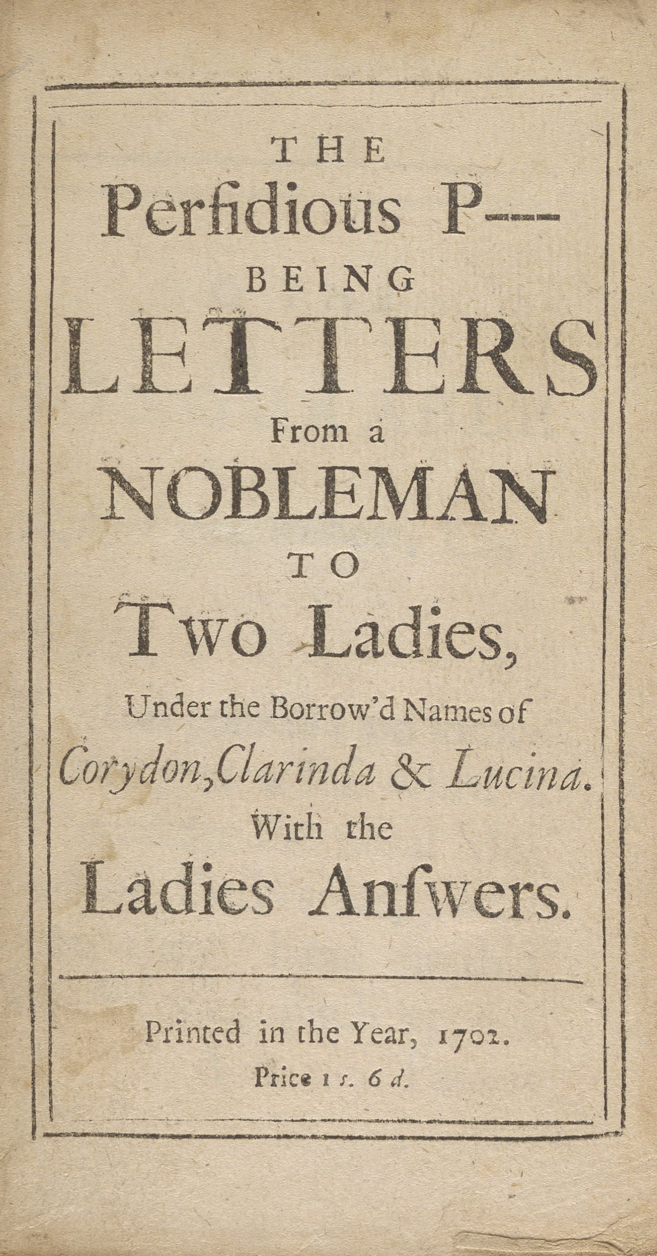 Title page for The perfidious P--- : being letters from a nobleman to two ladies