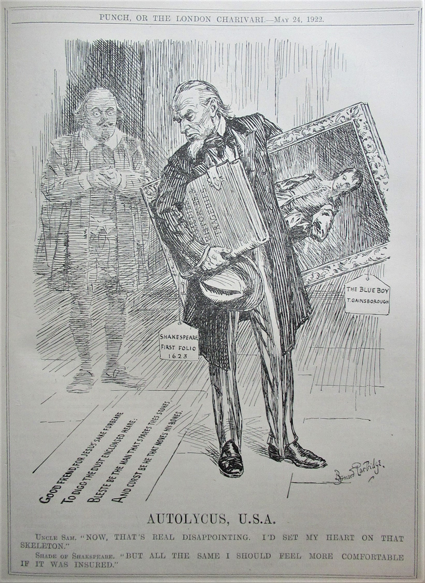 Punch cartoon showing Uncle Sam standing next to a gravestone with British cultural treasures under his arm as ghost of William Shakespeare looks on. Uncle Sam says, "Now, that's real disappointing. I had my heart set on that skeleton." Shakespeare replies, "But all the same I should feel more comfortable if it was insured."