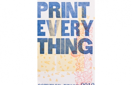 "Print Everything" poster