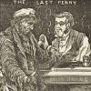 Engraving title is last penny. It shows a down and out man in a bar.