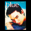 The cover of the first issue of the magazine Blue on the front cover, showing a man with dark hair looking at the camera in a sultry manner