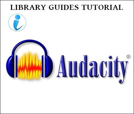 Audio recording and editing: Audacity